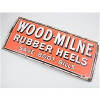 Lot 74 - WOOD-MILNE Rubber Heels save boot bills, an enamelled sign, 23 x 51cm.