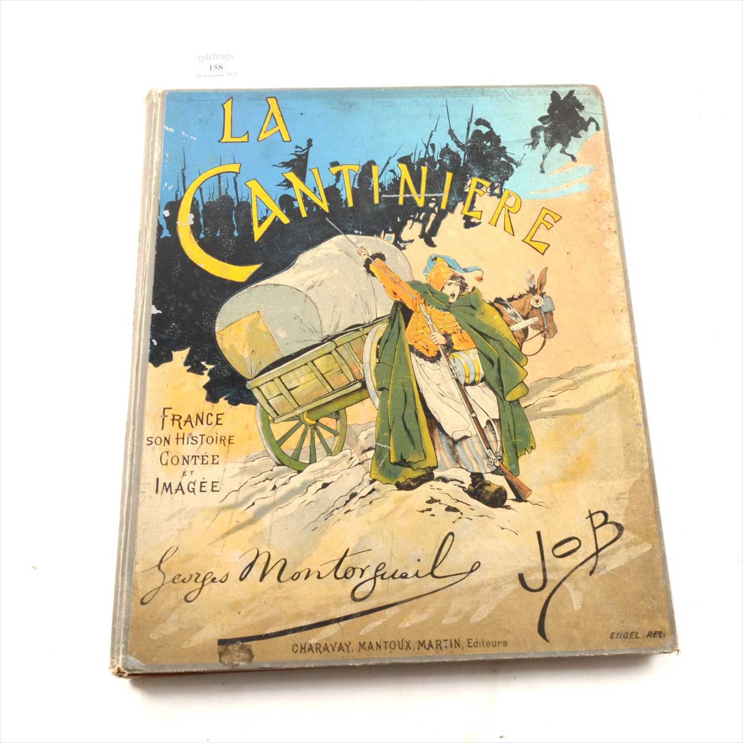 Lot 52 - Georges Montorgueil, La Cantiniere, illustrated by Job