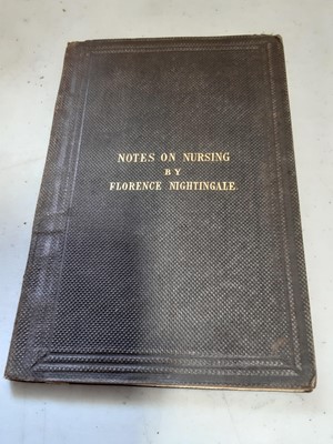 Lot 247 - FLORENCE NIGHTINGALE, Notes on Nursing; What It Is, And What It Is Not, Harrison, London [1859?]...