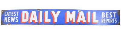 Lot 151 - Advertising: Daily Mail, Latest News 'Best Reports' enamel sign