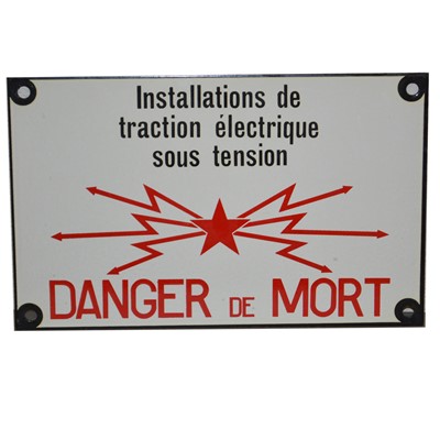 Lot 735 - Original French SNCF railway station Danger enamel sign ' Danger de Mort'