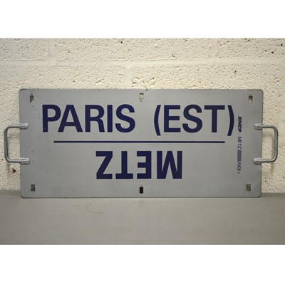 Lot 775 - French SNCF railway train metal plate sign 'Paris (Est) / Metz / Nancy / Strasbourg'