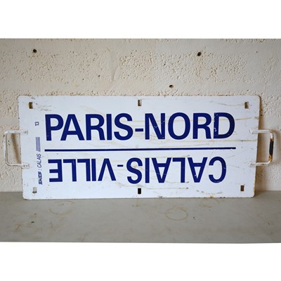 Lot 262 - French SNCF railway train metal plate sign 'Paris-Nord / Calais-Ville / Laon / Tourcoine'