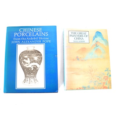 Lot 143 - Max Loehr, The Great Painters of China, and John Alexander Pope, Chinese Porcelains from the Ardebil Shrine.