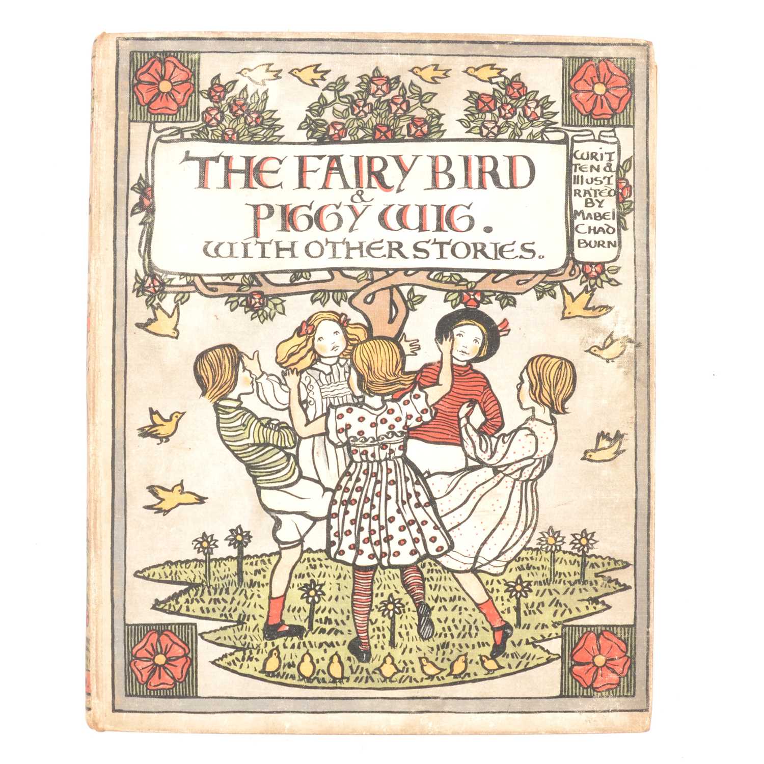 Lot 139 - Mabel Chadburn, The Fairy Bird and Piggy Wig with other Stories