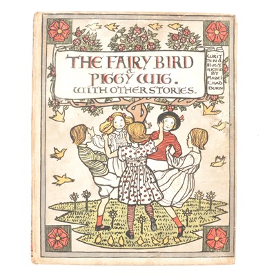 Lot 139 - Mabel Chadburn, The Fairy Bird and Piggy Wig with other Stories