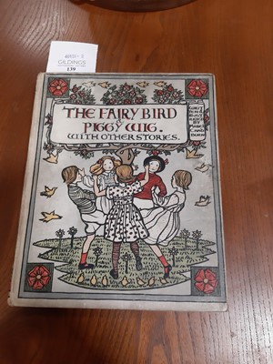 Lot 139 - Mabel Chadburn, The Fairy Bird and Piggy Wig with other Stories