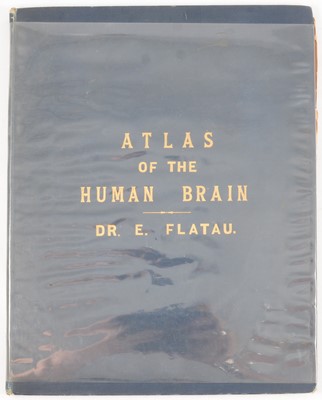 Lot 163 - Dr E Flatau, Atlas of the Human Brain, S Karger, Berlin/ F Bauermeister Glasgow, 1894, ex-library