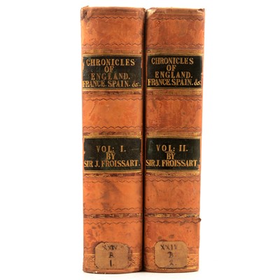 Lot 141 - Sir John Froissart, Chronicles of England, France, Spain, etc, 1839, 2 vols